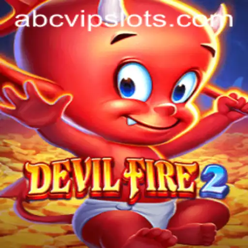 Unlocking the World of DevilFire2: A Thrilling Adventure Awaits