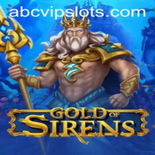 Mastering GoldofSirens: The Ultimate Strategy Guide Using 'abcvip'