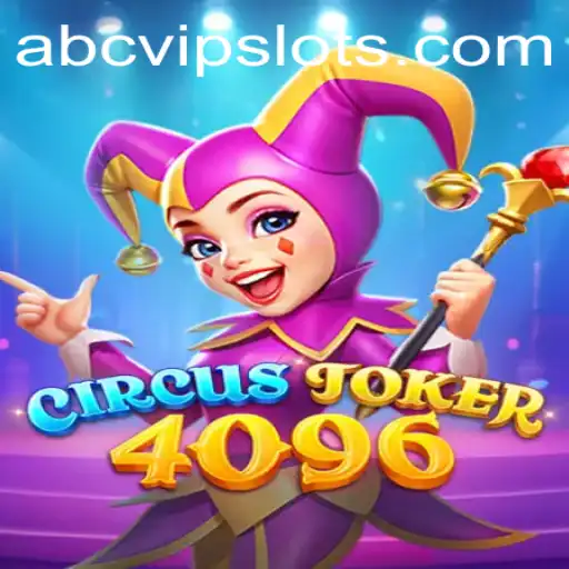CircusJoker4096: Unleashing the Latest Gaming Phenomenon