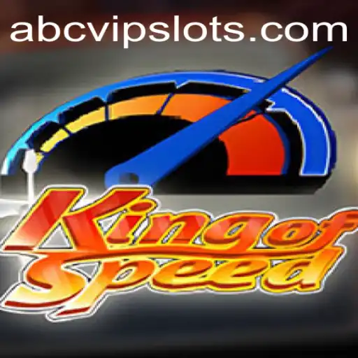 KingofSpeed: Racing into the Future with ABCVIP